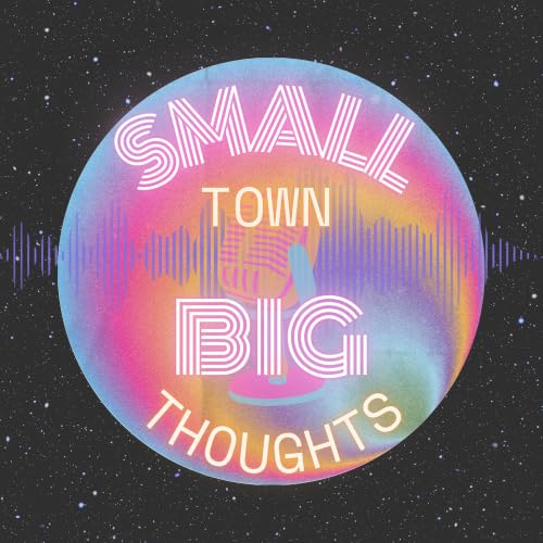 『Small Town, Big Thoughts』のカバーアート