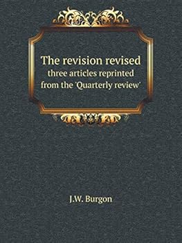 Paperback The revision revised three articles reprinted from the 'Quarterly review' Book