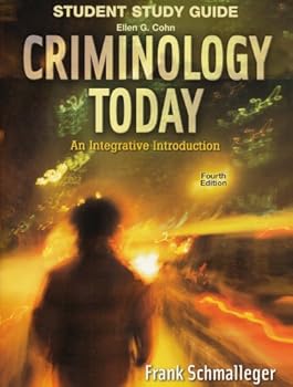 Paperback Student Study Guide - Criminology Today: An Integrative Introduction 4/E Book