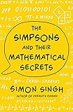 The Simpsons and Their Mathematical Secrets