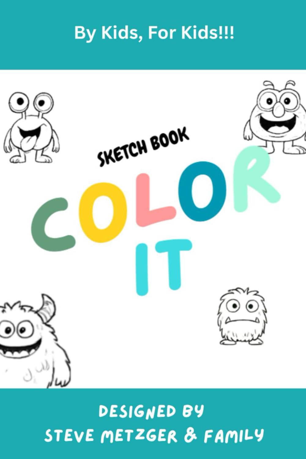 COLOR IT!!! Silly Monsters: Sketch It Edition