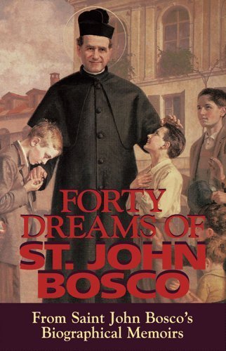 Forty Dreams of St. John Bosco by John Bosco ( 2009 ) Paperback
