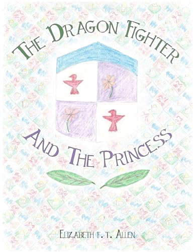 The Dragon Fighter and the Princess