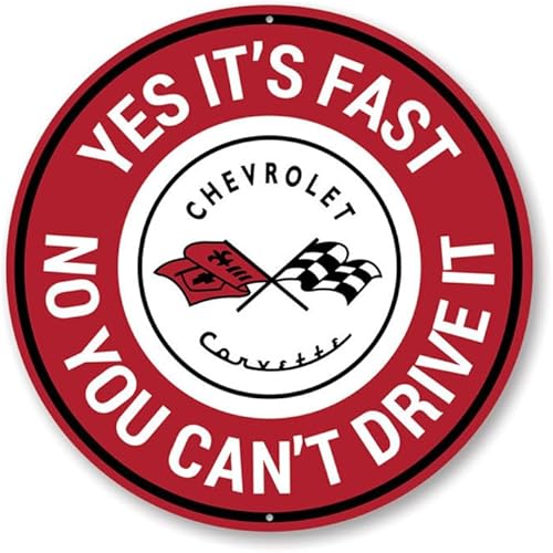 Chevy Corvette Yes It's Fast - Letrero de aluminio para garaje, círculo de 12 pulgadas