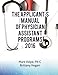 The Applicant's Manual of Physician Assistant Programs: A Catalog of Every Accredited US Training Program