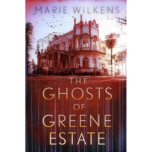 The Ghosts of Greene Estate: A Riveting Small Town Haunted House Mystery Thriller by Marie Wilkens episode artwork
