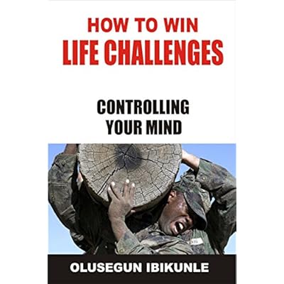 How To Win Life Challenges