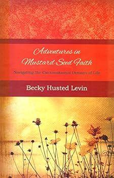 Paperback Adventures in Mustard Seed Faith Book