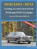 mercedes 230 sel  MERCEDES-BENZ, The 1960s, W108 and W109 6-Cylinder: From the 250S to the 300SEL 2.8