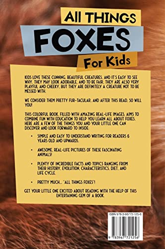 All Things Foxes For Kids: Filled With Plenty Of Facts, Photos, And Fun To Learn All About Foxes #TOP1