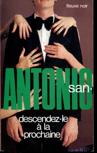 Descendez-le a la prochaine