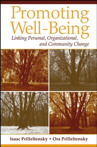 Promoting Well-Being: Linking Personal, Organizational, and Community Change