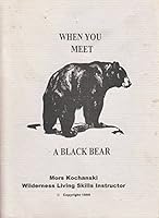 When You Meet a Black Bear 1894453018 Book Cover