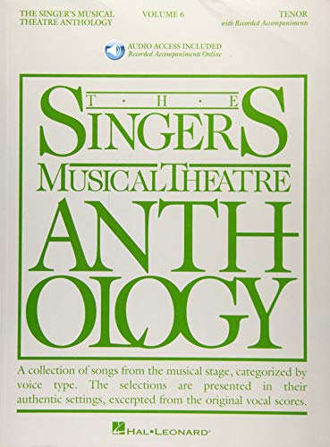 The Singer's Musical Theatre Anthology: Tenor; with Recorded Accompaniments
