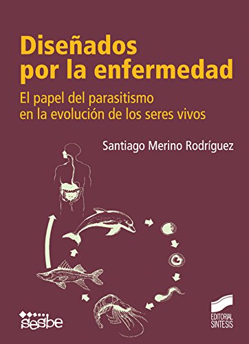 Diseñados por la enfermedad (Ensayo - Diversos) (Spanish Edition) - Rodríguez, Santiago Merino
