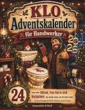 Klo Adventskalender für Handwerker 2026: 24 Tage voller Rätsel, Fun Facts und Aufgaben – die einzige Pause, die dir keiner klaut – Weihnachtsgeschenk für Männer und Kollegen