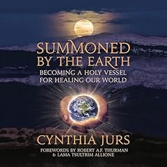 Summoned by the Earth Audiolibro Por Cynthia Jurs arte de portada