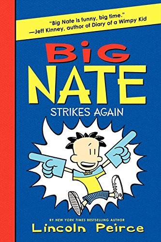 Big Nate Strikes Again by Lincoln Peirce (2015-03-10)