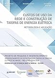 rero doc  Custos de uso da rede e construção de tarifas de energia elétrica; metodologia e aplicação (Portuguese Edition)