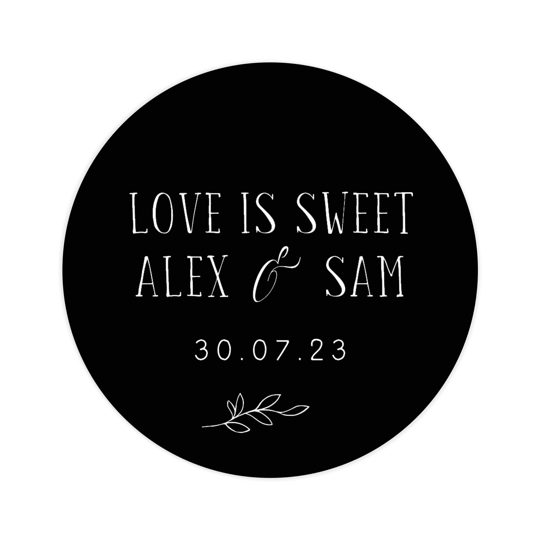 Personalised love is sweet take a treat wedding stickers | wedding labels | favor sticker | wedding favors thank you stickers | 35 round stickers - per sheet (Black)
