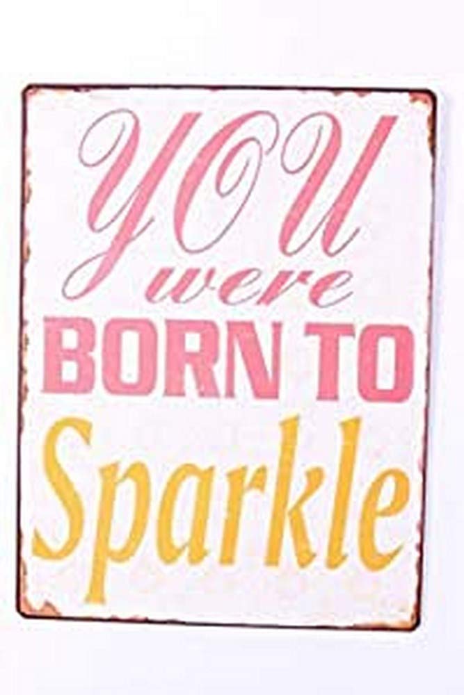 Sign - You were born to sparkle