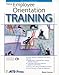 New Employee Orientation Training (Astd Trainer's Workshop Series)