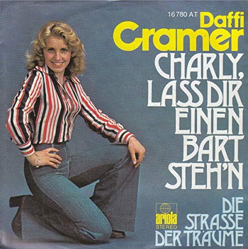 Daffi Cramer - Charly, Lass Dir Einen Bart Steh'n - Ariola - 16 780 AT