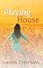 Playing House