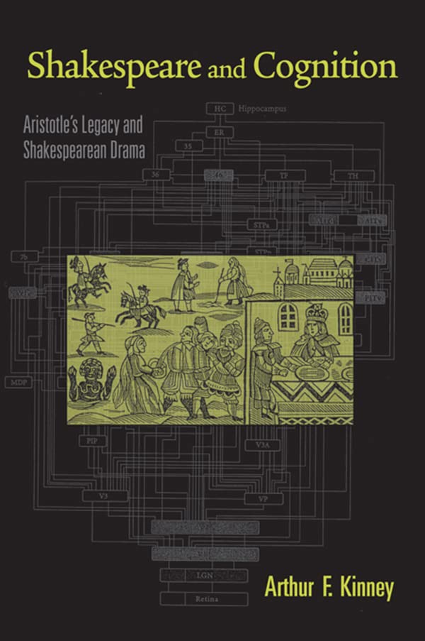 Shakespeare and Cognition: Aristotle's Legacy and Shakespearean Drama      1st Edition, Kindle Edition