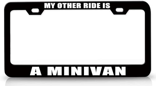 My Other Ride is A Minivan Marco de matrícula de metal para automóvil, SUV, camión, Bl l55