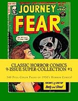 Classic Horror Comics 9-Issue Super-Collection #1: 340 Full-Color Pages of 1950's Horror Comics! 1489507191 Book Cover