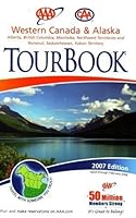 AAA CAA Western Canada & Alaska TourBook: Alberta, British Columbia, Manitoba, Northwest Territories by AAA Publishing B01F9QXZ1U Book Cover