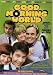 GOOD MORNING WORLD: Complete Series
