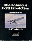 Used Book in Good Condition The Fabulous Ford Tri-Motors (Flying Classics Series)