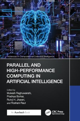 Parallel and High-Performance Computing in Artificial Intelligence (Advances in Computational Collective Intelligence) view 2