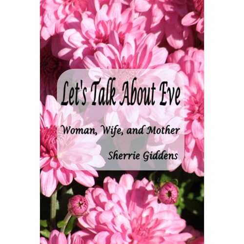 Let's Talk About Eve by Sherrie Giddens episode artwork