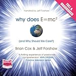 Cover of Why Does E=MC2 and Why Should We Care