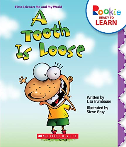 A Tooth Is Loose (By: Lisa Trumbauer)