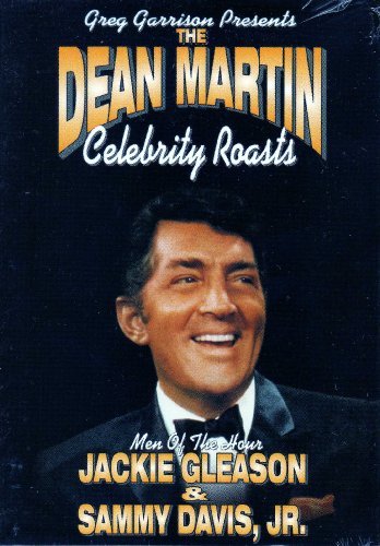 Greg Garrison Presents The Dean Martin Celebrity Roasts: Men of the Hour: Jackie Gleason and Sammy Davis, Jr. by Dean Martin