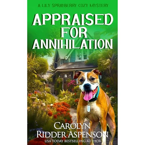 Appraised for Annihilation Audiobook By Carolyn Ridder Aspenson cover art