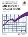 An Introduction to Programming Using Microsoft Visual Basic: Versions 5 and 6