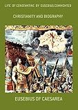 Life Of Constantine By Eusebius Commented (English Edition)