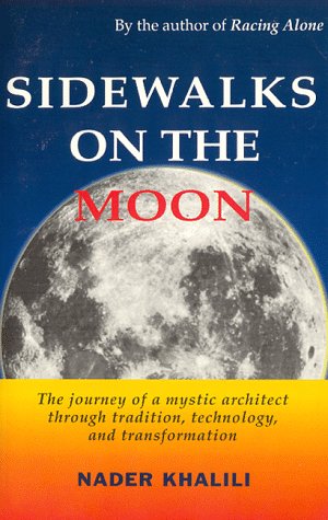 Sidewalks on the Moon: The Journey of a Mystic ... 1889625027 Book Cover