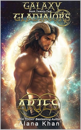 Aries (Galaxy Gladiators Alien Abduction Romance Series Book 22)