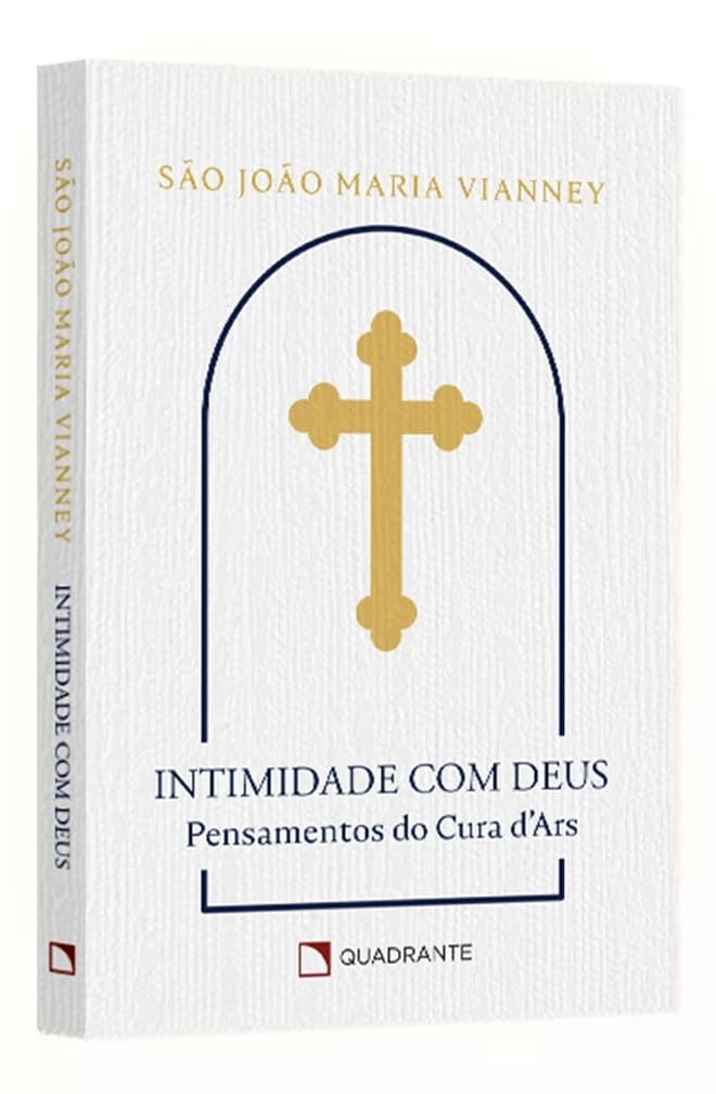 Pocket Intimidade com Deus - Pensamentos do Cura D’ars - 3ª Edição - Coleção Devocional: Pensamentos de São João Maria Vianney, o Cura D’ars