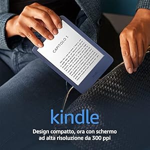 Nuovo Kindle (modello 2022) | Il nostro Kindle più leggero e compatto, ora con uno schermo da 6’’ ad alta risoluzione (300 ppi) e doppio spazio di archiviazione | Con pubblicità | Blu