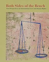 Both Sides of the Bench, New Perspectives on International Law & Human Rights : Human Rights, Equality & Judges; Forensic Anthropology in Context 0962054593 Book Cover