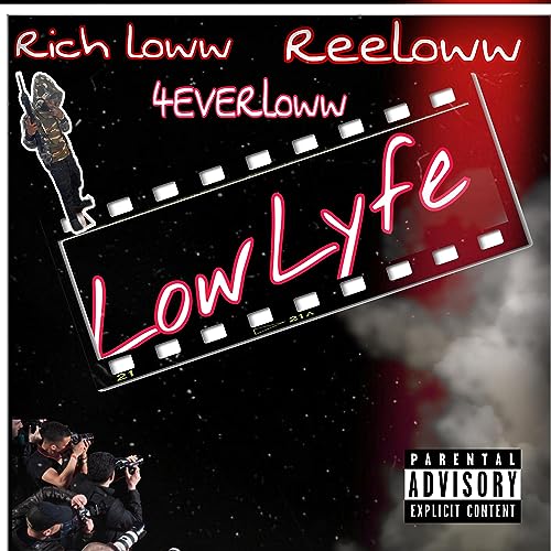  Loww Lyfe [Explicit]