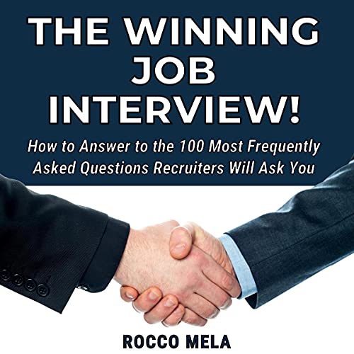 The 250 Job Interview Questions You'll Most Likely be Asked