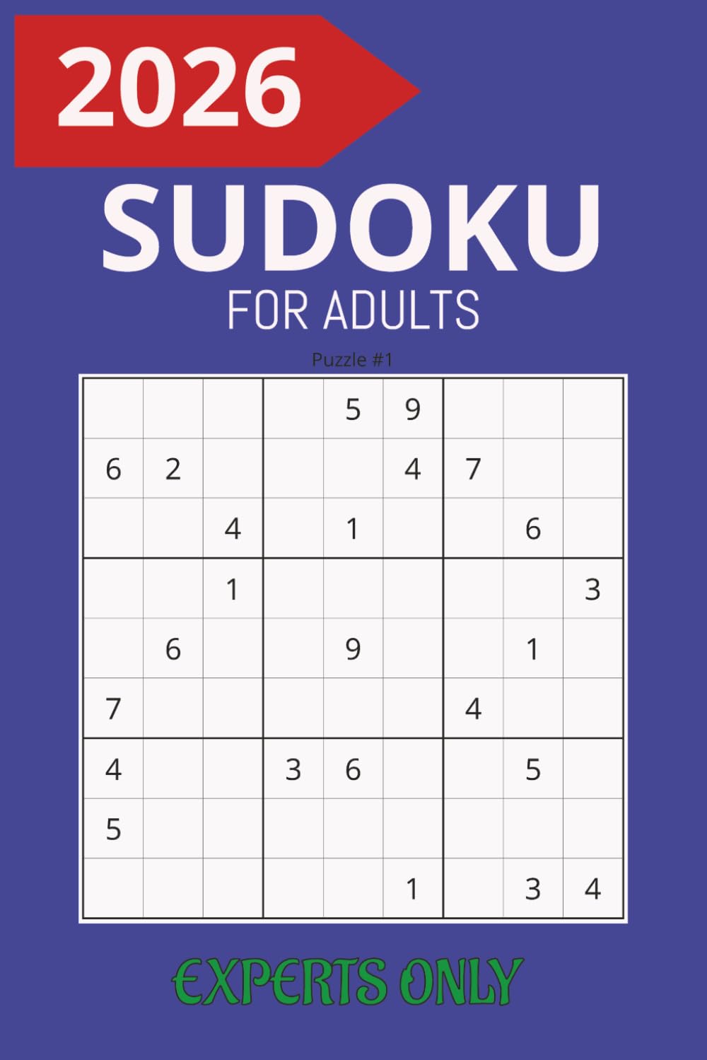 SUDOKU BOOK FOR ADULTS: Large Print: Sudoku Puzzle Book with Solutions - The Perfect Challenge for experts | Hard Puzzles